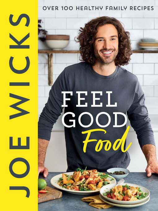 Title details for Feel Good Food by Joe Wicks - Available
